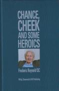 Cover of Chance, Cheek and Some Heroics