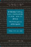 Cover of International Civil Procedure in Post-Soviet Space: The Participation of Foreigners