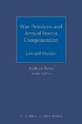 Cover of War Pensions and Armed Forces Compensation: Law and Practice