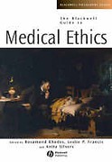 Cover of The Blackwell Guide to Medical Ethics