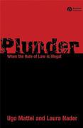 Cover of Plunder: When the Rule of Law is Illegal