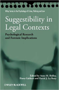 Cover of Suggestibility in Legal Contexts: Psychological Research and Forensic Implications