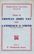Cover of The Trial of Thomas John Ley and Lawrence John Smith: The Chalk Pit Murder (with Jacket)