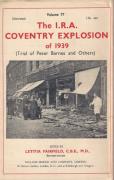 Cover of The I.R.A. Coventry Explosion of 1939: Trial of Peter Barnes and Others