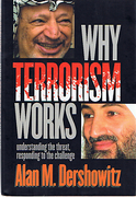 Cover of Why Terrorism Works: Understanding the Threat, Responding to the Challenge 