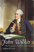 Cover of John Wilkes: The Scandalous Father of Civil Liberty   